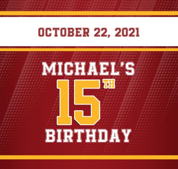 Michael's 15th Birthday